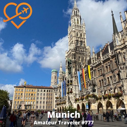 Travel to Munich, Germany – Episode 777