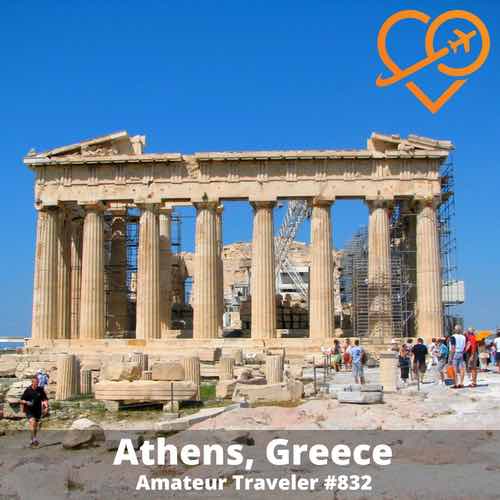 Travel to Athens, Greece – Episode 832